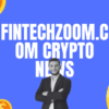 Fintechzoom News