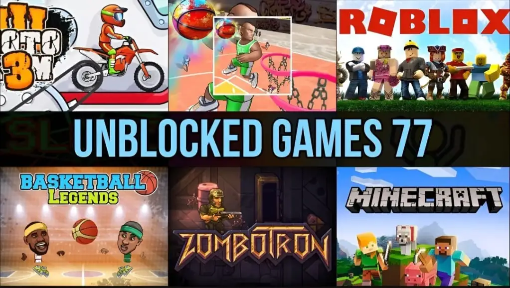 How to Access and Unblock Games on Unblocked Games 77