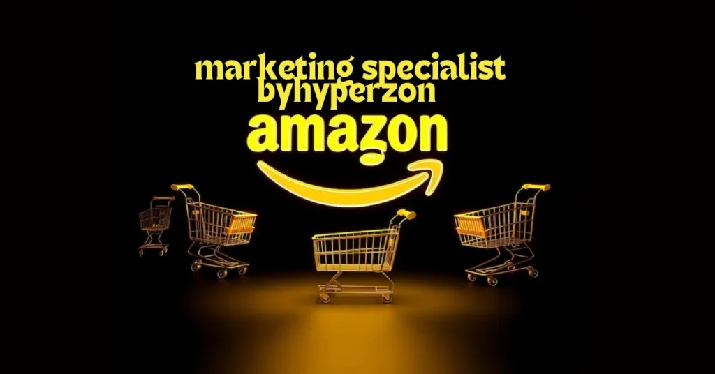 Boost sales with an Amazon Marketing Specialist byHyperzon. Learn key strategies and expertise for success.