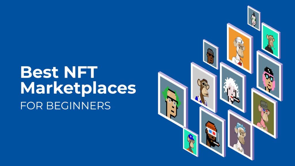 Best NFT Marketplace: A Comprehensive Guide